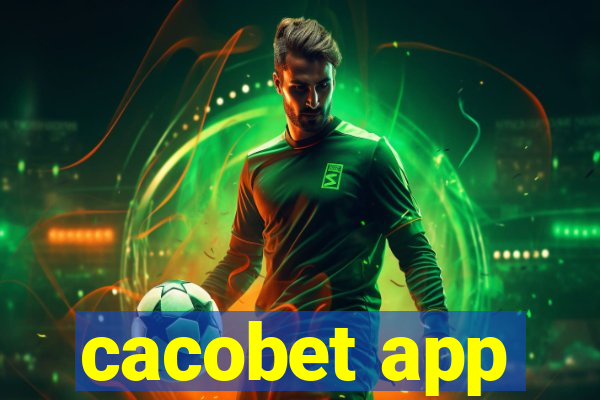 cacobet app